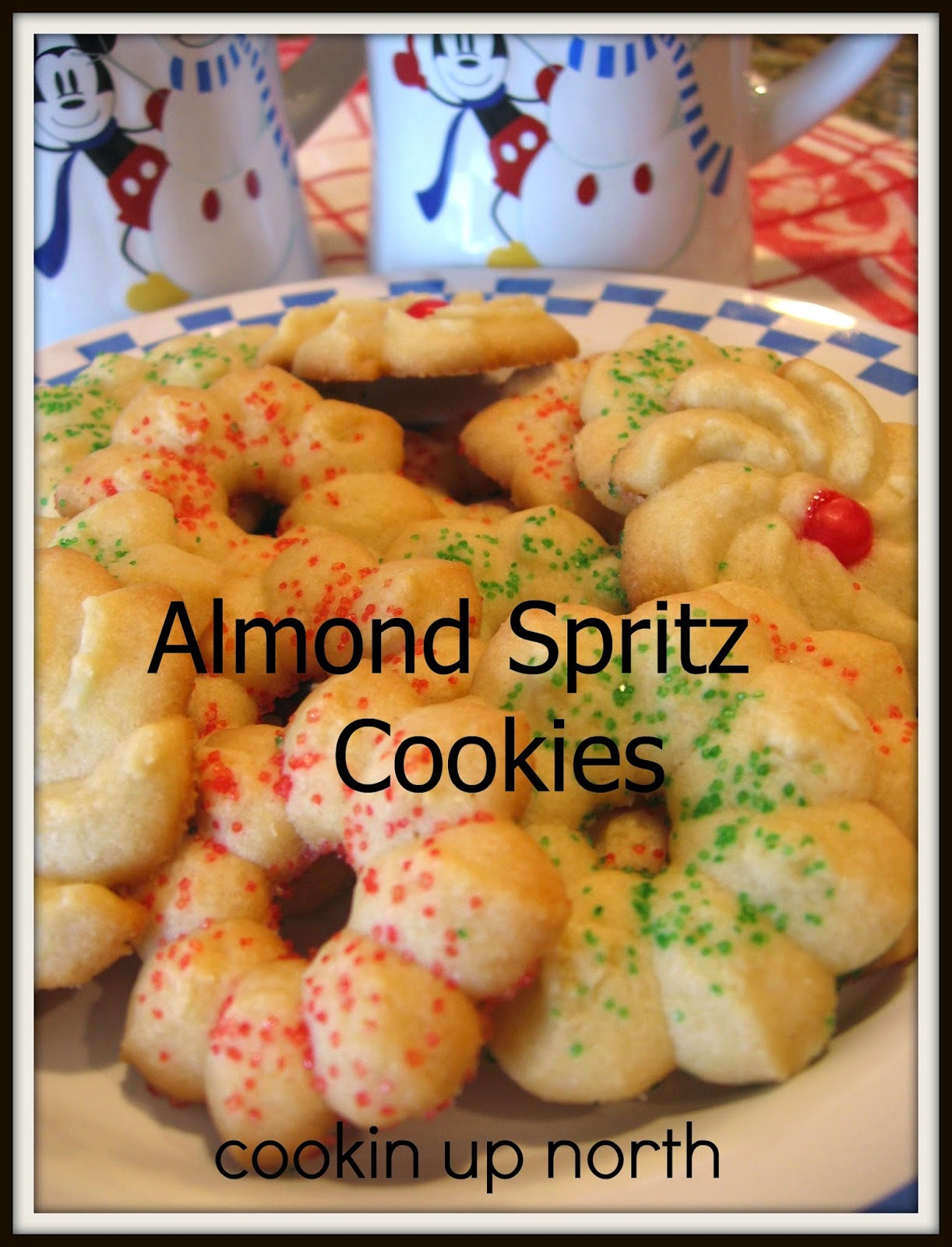 cookin' up north Almond Spritz Cookies