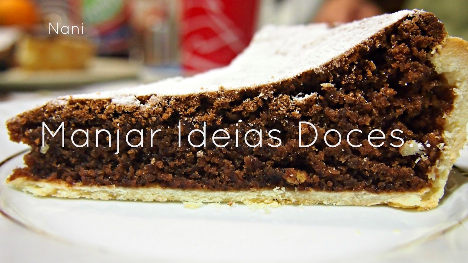 Manjar de ideias doces... e não só! Tarte massa quebrada e chocolate