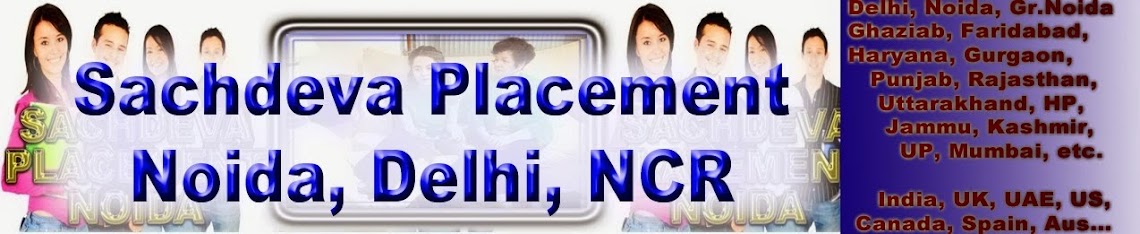 SACHDEVA CAREER COUNSELORS (Placement Companies in Noida- Delh- Ghaziabad)