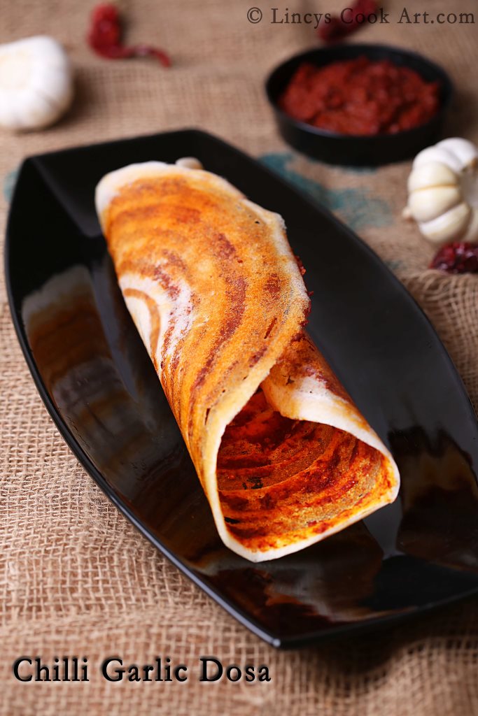 Chilli Garlic Dosa Lincy's Cook Art