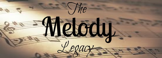 The Melody Legacy