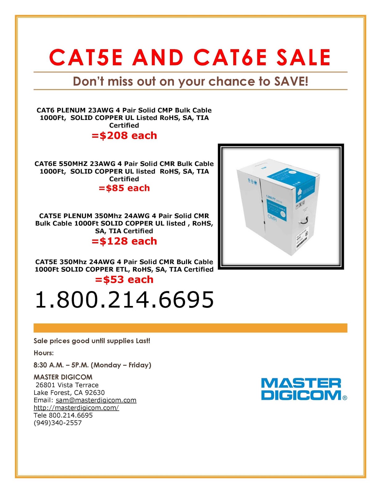 53, CAT5E, CAT6E Cables Cheap 1.800.214.6695