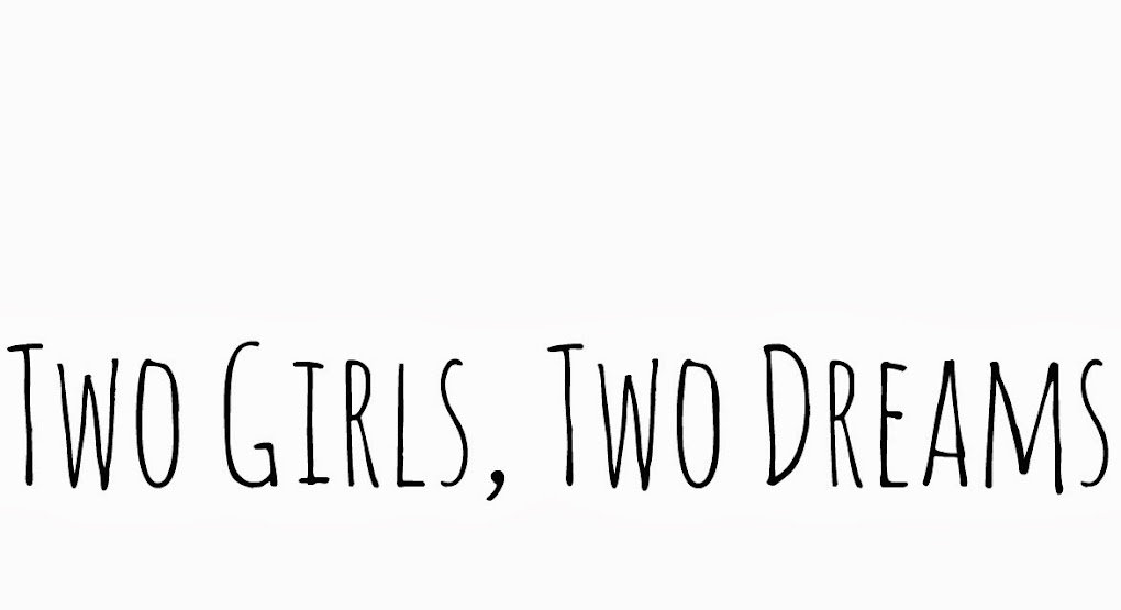 Two girls, two dreams