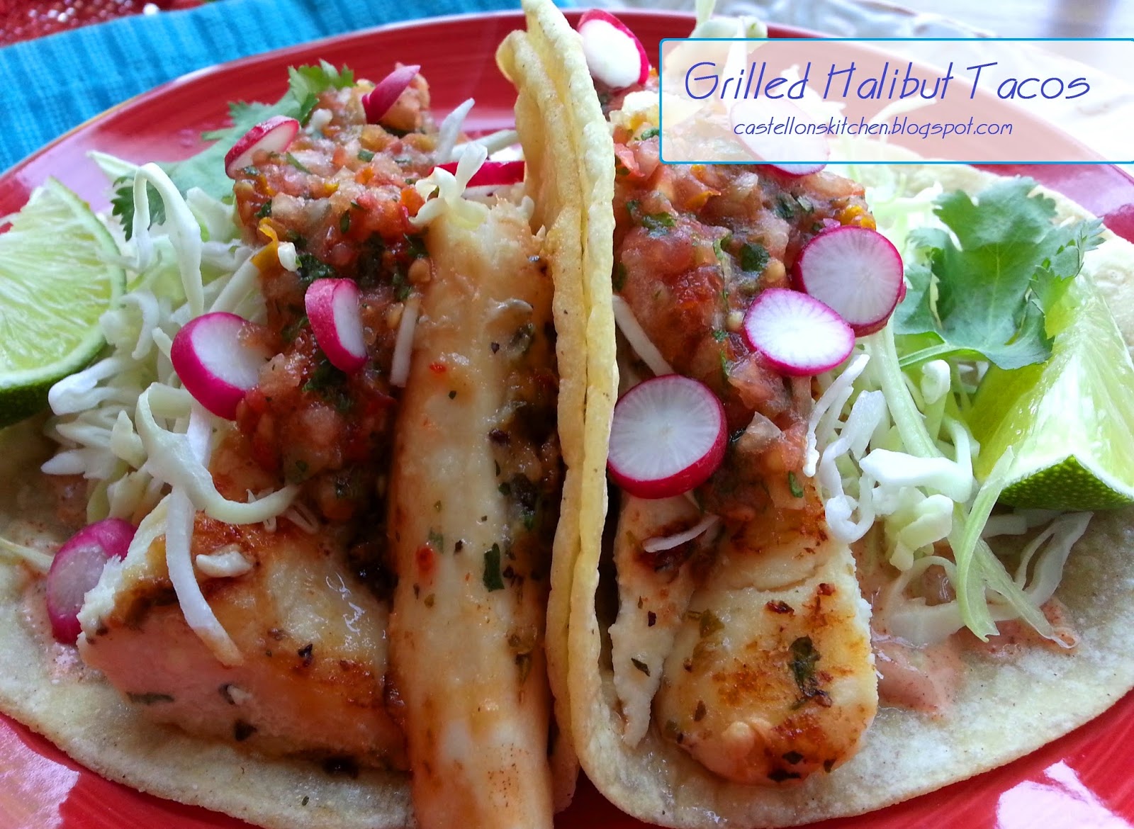 Castellon's Kitchen Grilled Halibut Tacos