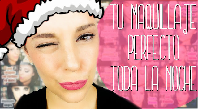 Tu maquillaje perfecto toda la noche, your makeup last all night long Silvia Quiros