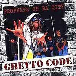 Prophets Of Da City – Ghetto Code (1997) (192 kbps)