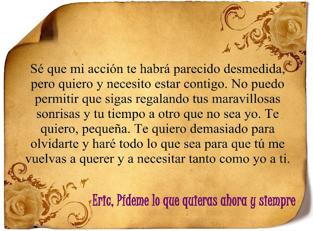 Etiquetas: Frases de libros , Pídeme lo que quieras ahora y siempre
