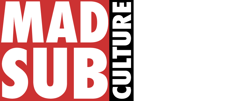 MAD SubCulture