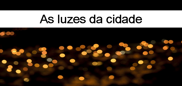 As Luzes da Cidade