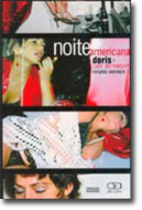 Noite Americana / Doris: Day by Night