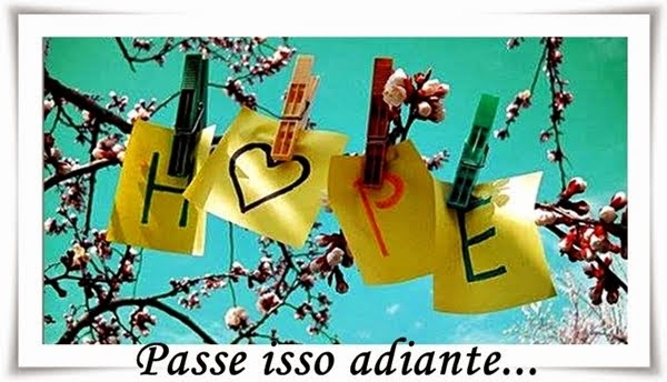 Passe isso adiante ...