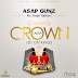 Asap Gunz - I Am A Crown, Mixtape Cover Designed By Dangles Graphics ( @Dangles442Gh ) Call/WhatsApp +233246141226