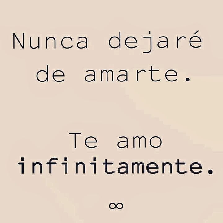 Imagenes Y Frasesitas Nunca Dejare De Amarte Te Amo Infinitamente