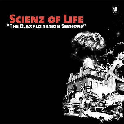 Scienz Of Life – The Blaxploitation Sessions (CD) (2006) (FLAC + 320 kbps)