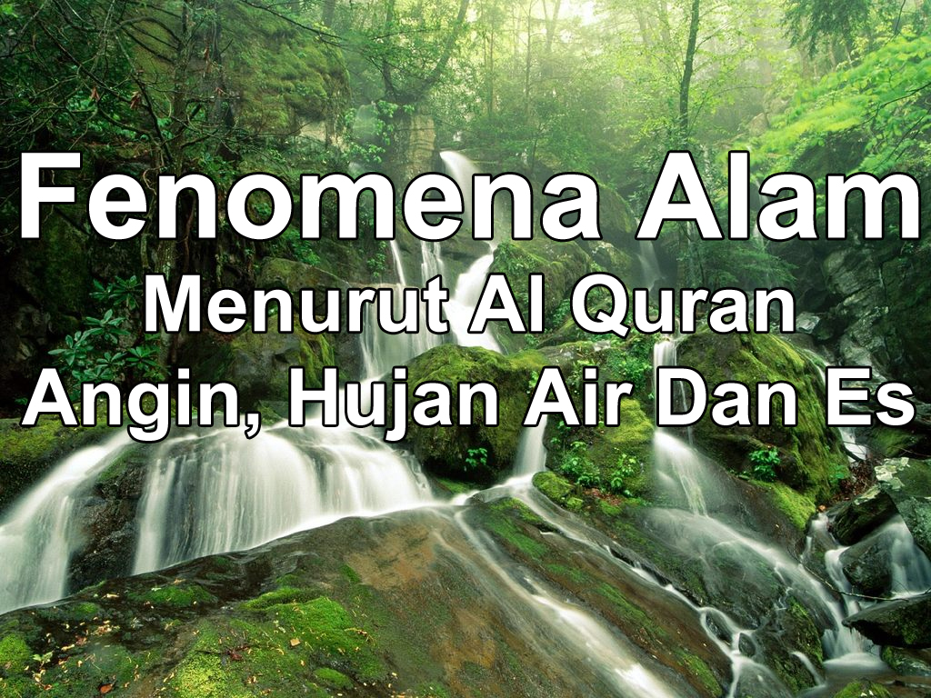 Contoh Dakwah Islam Menebar Rahmatan Lil Alamin Fenomena Alam Contoh Dakwah Islam Menebar Rahmatan Lil Alamin Fenomena Alam