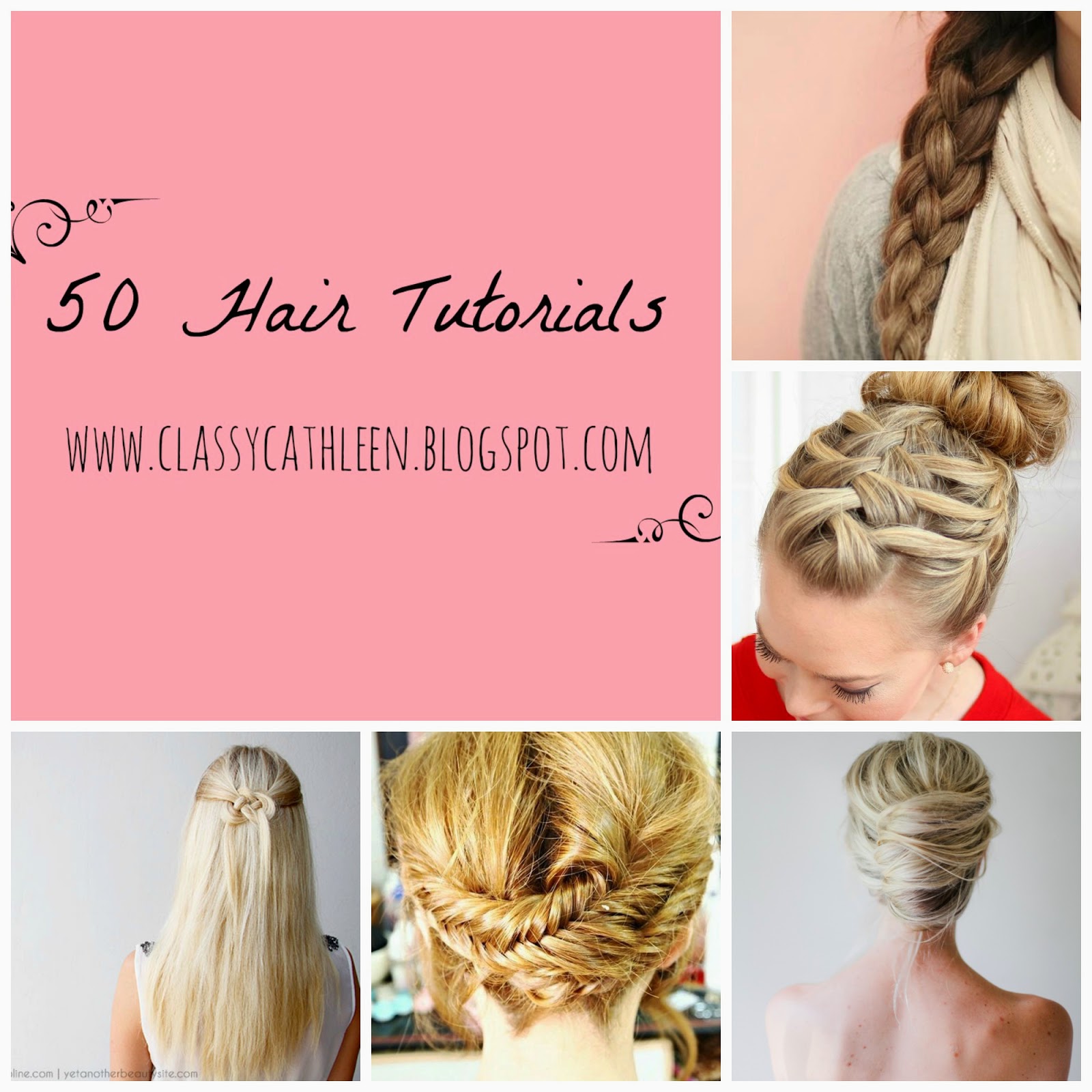 Classy Cathleen 50 Hairstyles And Tips That Every Girl Should Know