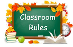 CLASSROOM RULES