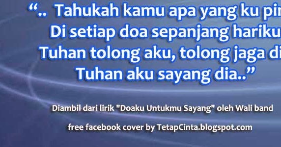 Tetap Cinta Doaku Untukmu Sayang Oleh Wali Band Tetap Cinta Doaku Untukmu Sayang Oleh Wali Band