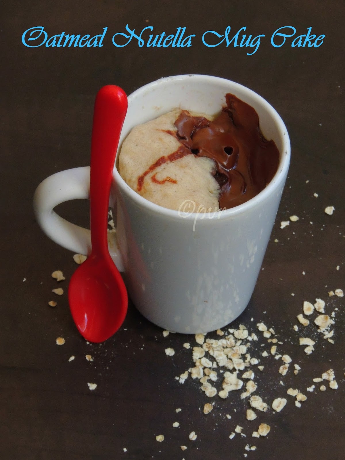 Priya's Versatile Recipes Eggless Oatmeal Nutella Mug Cake