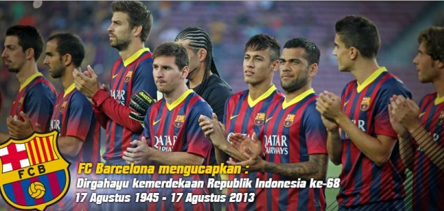 Barcelona Ucapkan Dirgahayu Kemerdekaan Indonesia ke-68