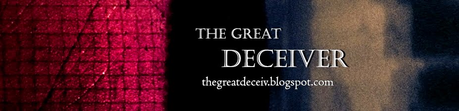  The great deceiver