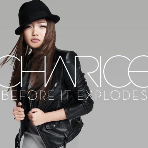 MusicAvailable: Charice - Before it Explode.mp3 (Clean)