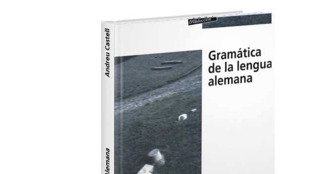 Andreu Castell Gramatica De La Lengua Alemana