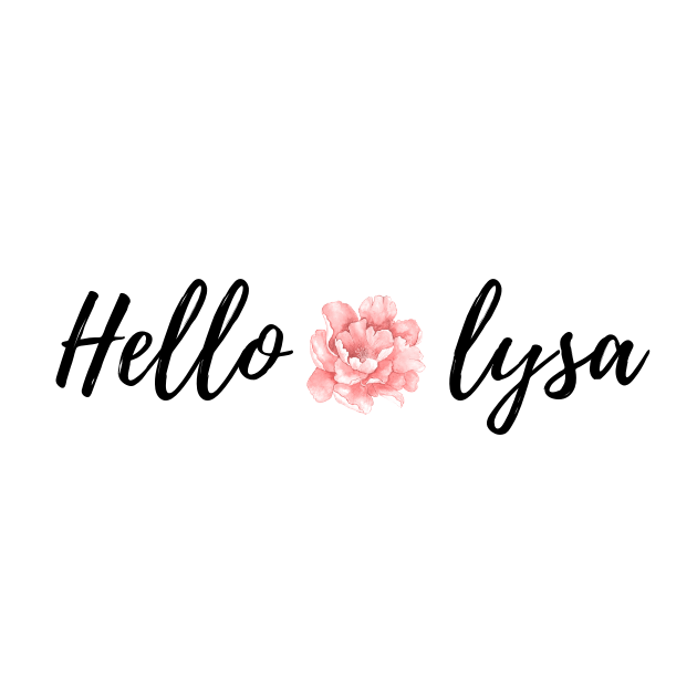 Hello Lysa