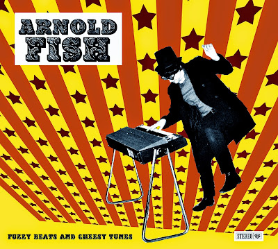 a0002589074_10 Arnold Fish  - Fuzzy Beats & Cheesy Tunes [7.5]