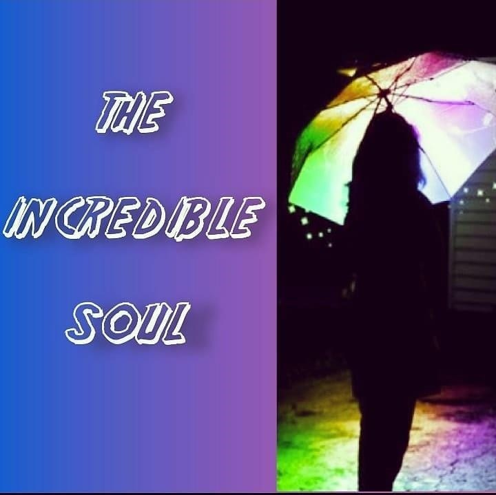 The Incredible Soul
