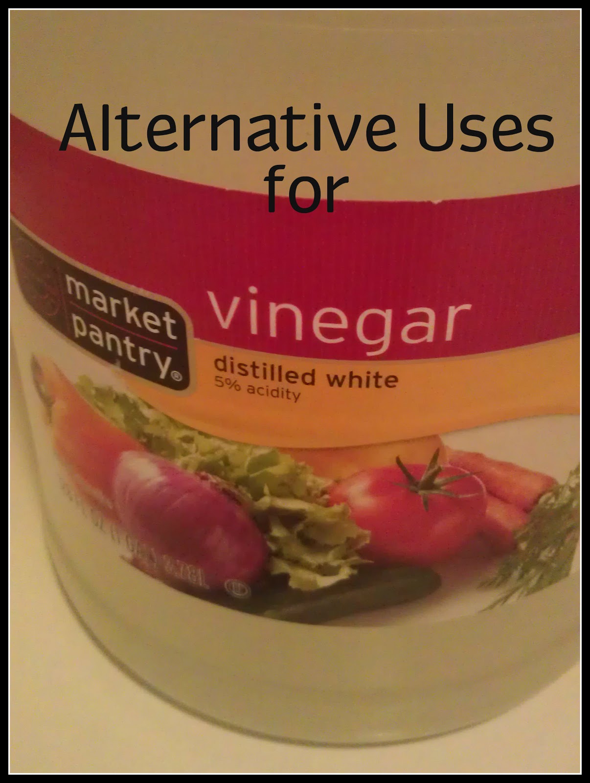 My Life's a Treasure Alternative Uses for White Distilled Vinegar