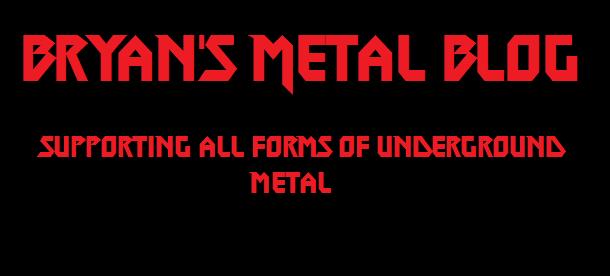 Bryan's Metal Blog