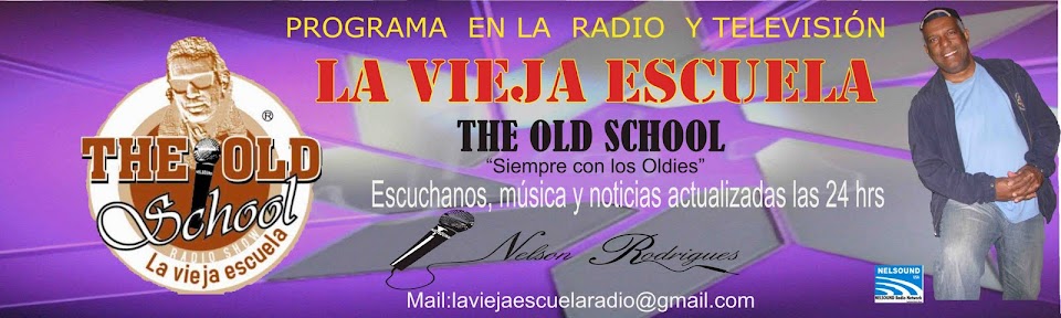 LA VIEJA ESCUELA-THE OLD SCHOOL -Radio y TV
