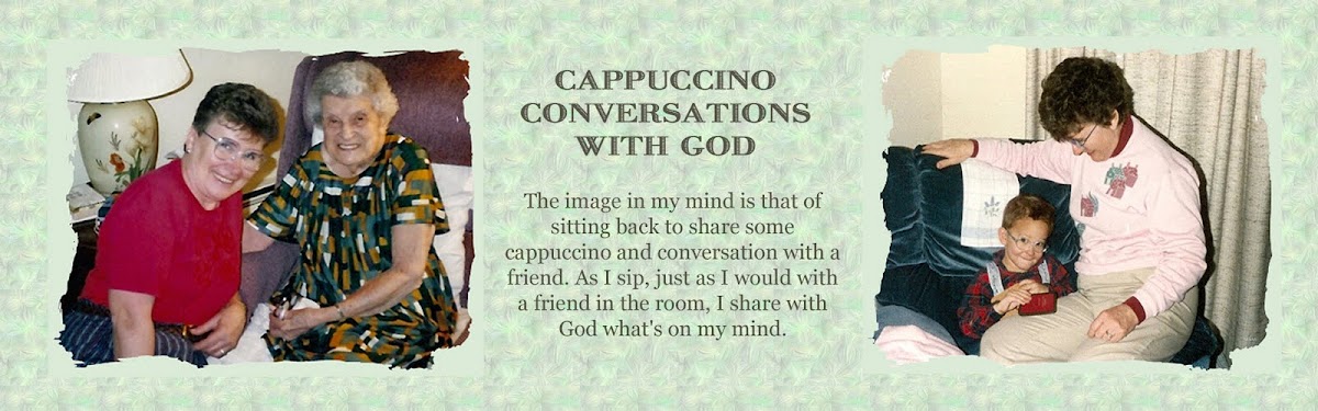 Cappuccino Conversations With God