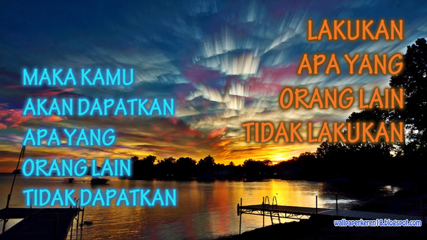 Wallpaper Motivasi Lakukan Apa Yang Orang Lain Tidak Lakukan Wallpaper Motivasi Lakukan Apa Yang Orang Lain Tidak Lakukan