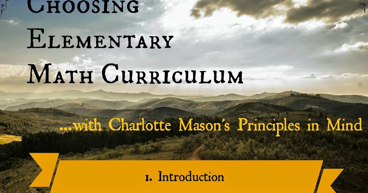 Education is a Life Choosing Elementary Math Curriculum 1