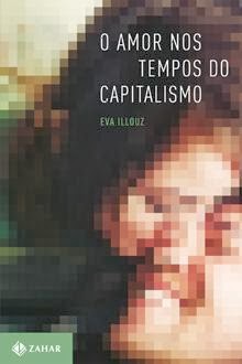 O amor nos tempos do capitalismo