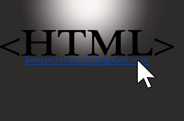 Pengertian HTML(HyperText Markup Language) Dan Hyperlink