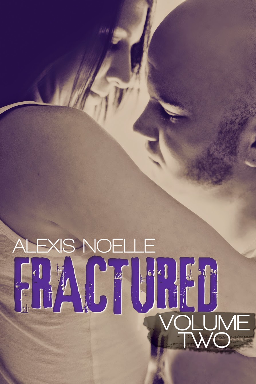 Fractured: Volume Two by Alexis Noelle Release Day