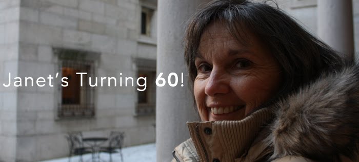 Janet's Turning 60!