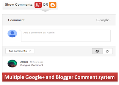 Add Google+ and blogger comment system, multi Google plus and blogger comment system