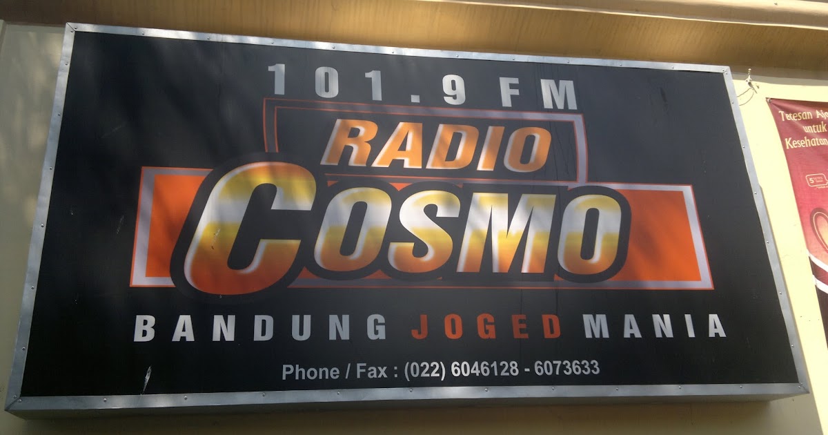 Radio Branding Materials: Outdoor Sign | Radio Cosmo 101.9 FM Bandung