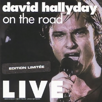 Hard Rock Aor Heaven David Hallyday On The Road French Edition 1992