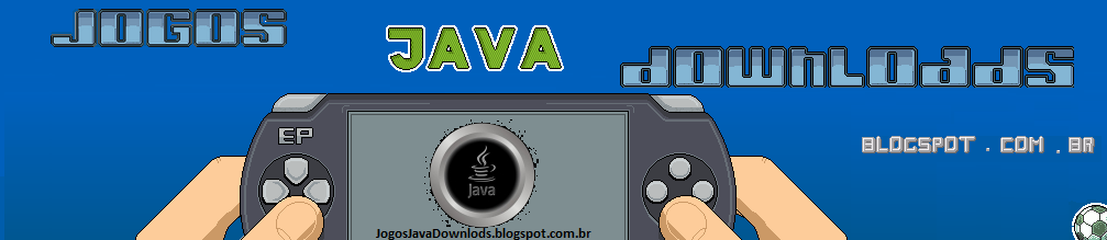 Jogos Java Downloads ~ Jogos Para Celular Gratis