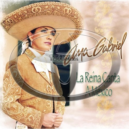 sɐɹǝdnɹƃ sǝuoıɔɔǝΙoɔ Ana Gabriel La Reyna le canta a Mexico