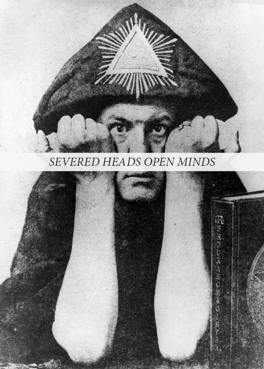 SEVERED HEADS OPEN MINDS