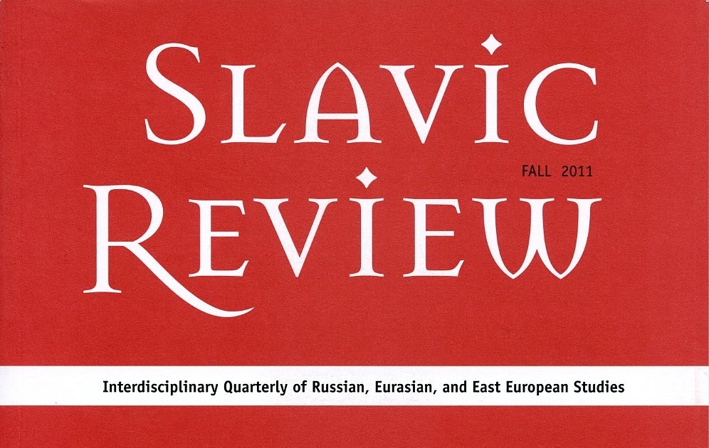 Slavic Studies The University of Manitoba The Slavic Review