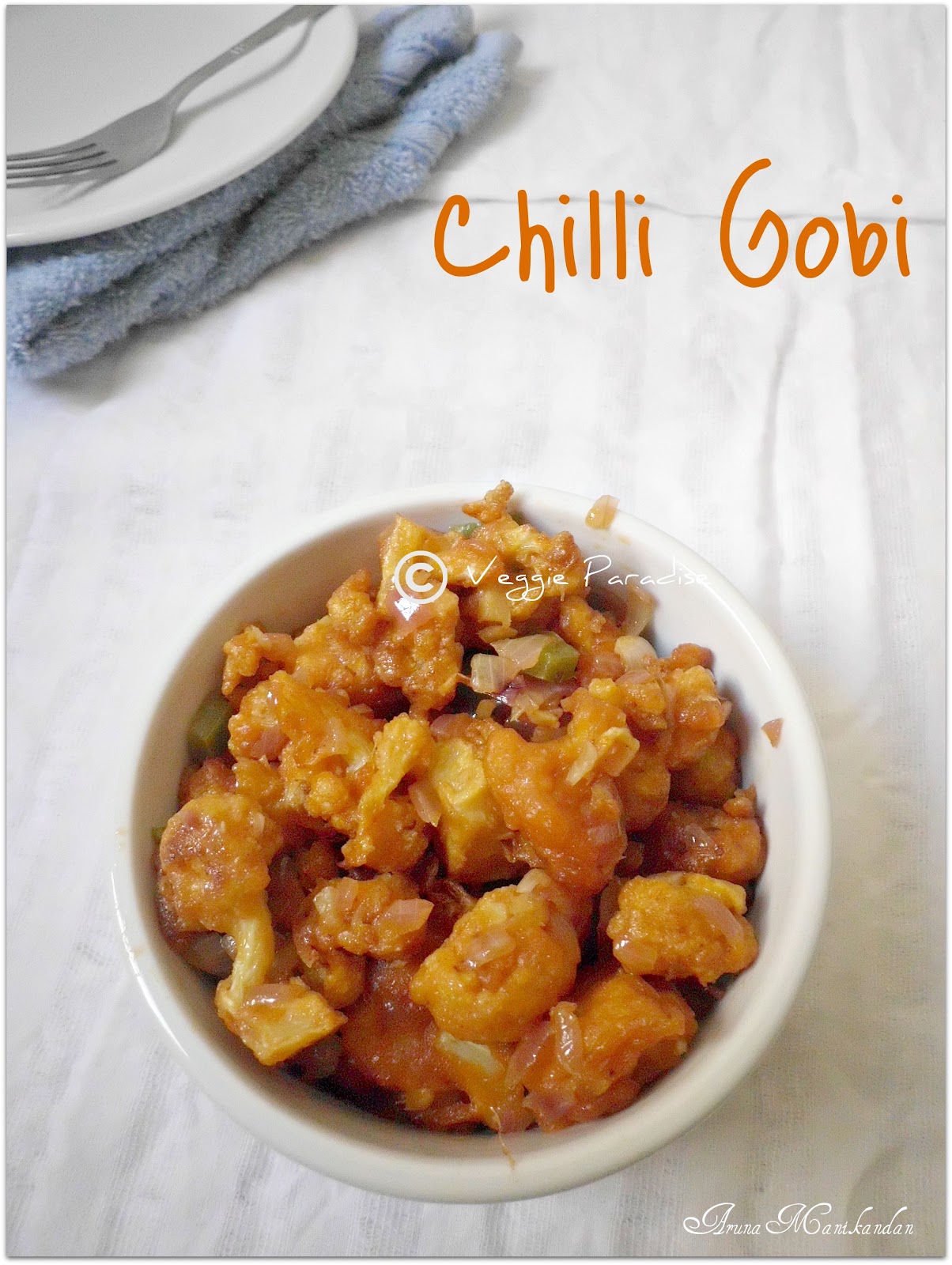 CHILLI GOBI STEP BY STEP VEGGIES PARADISE