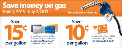 Save 10-15 cents per gallon on gas at certain Walmarts through  July 7, 2013