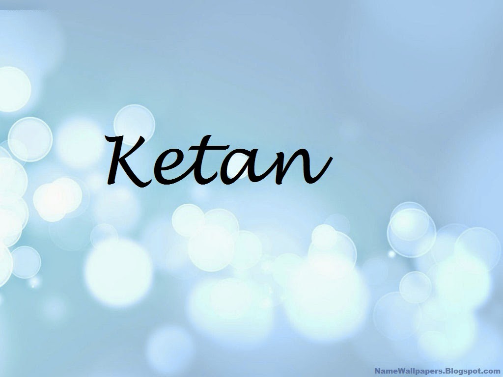 Ketan Name Wallpapers Ketan Name Wallpaper Urdu Name Meaning Name Images Logo Signature